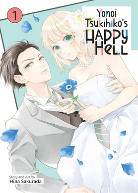 Yonoi Tsukihiko's Happy Hell Volume 1