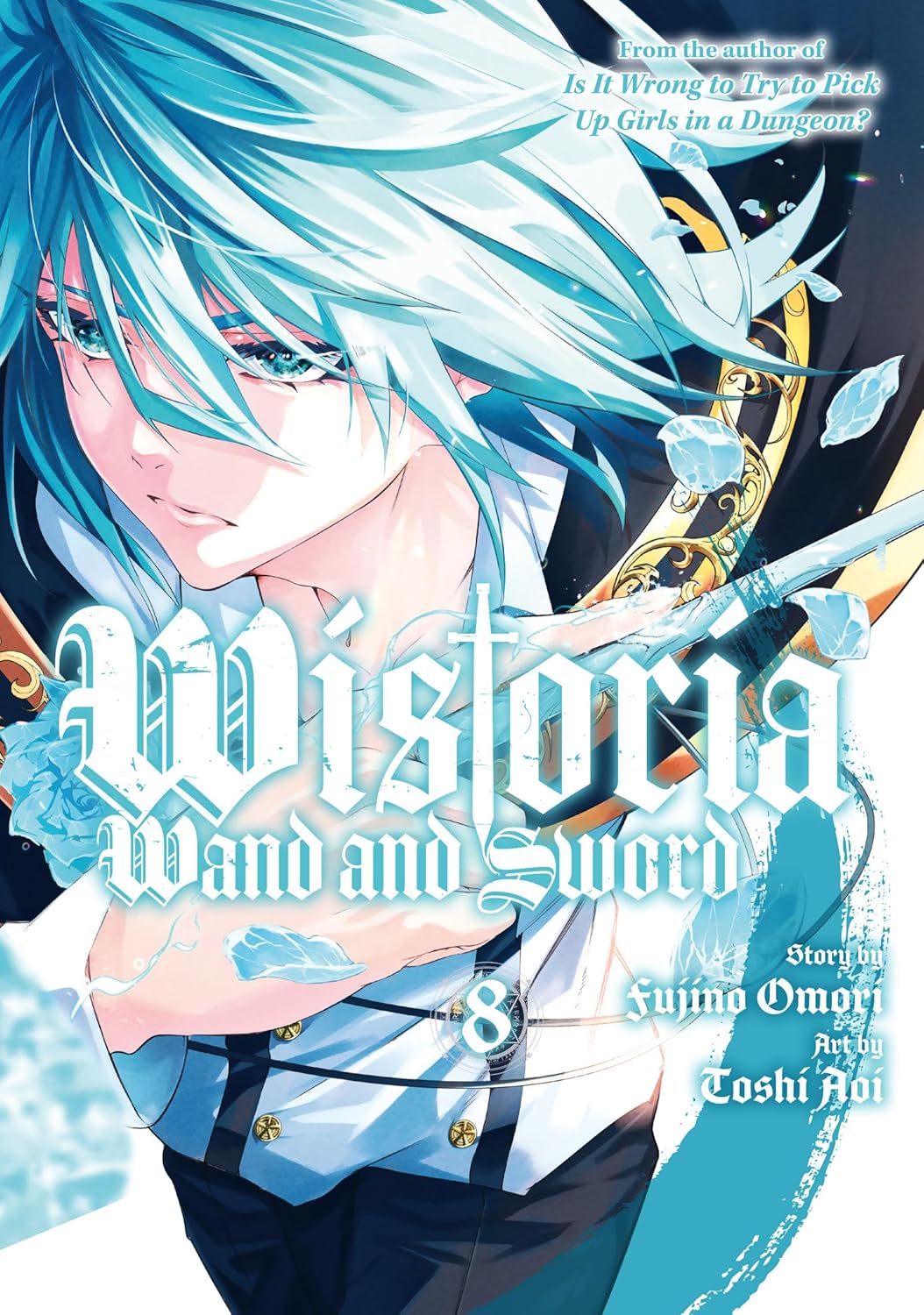 Wistoria Wand & Sword Volume 8