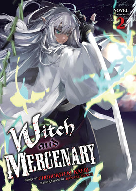 Witch and Mercenary Light Novel Volume 2