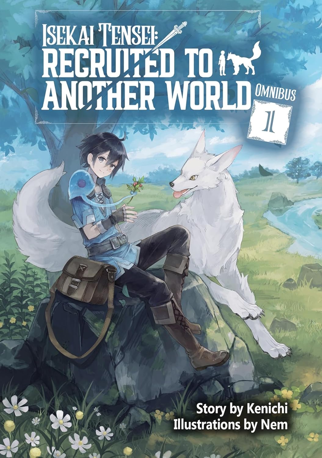 Isekai Tensei: Recruited to Another World Light Novel Omnibus Volume 1