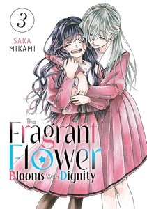 The Fragrant Flower Blooms With Dignity Volume 3