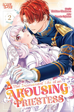 The Inconvenient Life of an Arousing Priestess Volume 2
