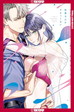 We Can't Do Just Plain Love: She's Got a Fetish, Her Boss Has Low Self-Esteem Volume 4