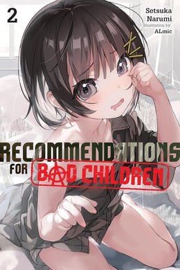 Recommendations for Bad Children Volume 2 Novel