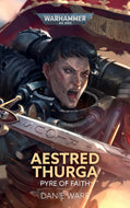 Aestred Thurga Pyre of Faith Hardcover
