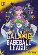 GalaXic Baseball League Volume 1