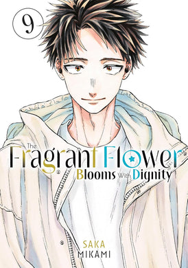 The Fragrant Flower Blooms With Dignity Volume 9