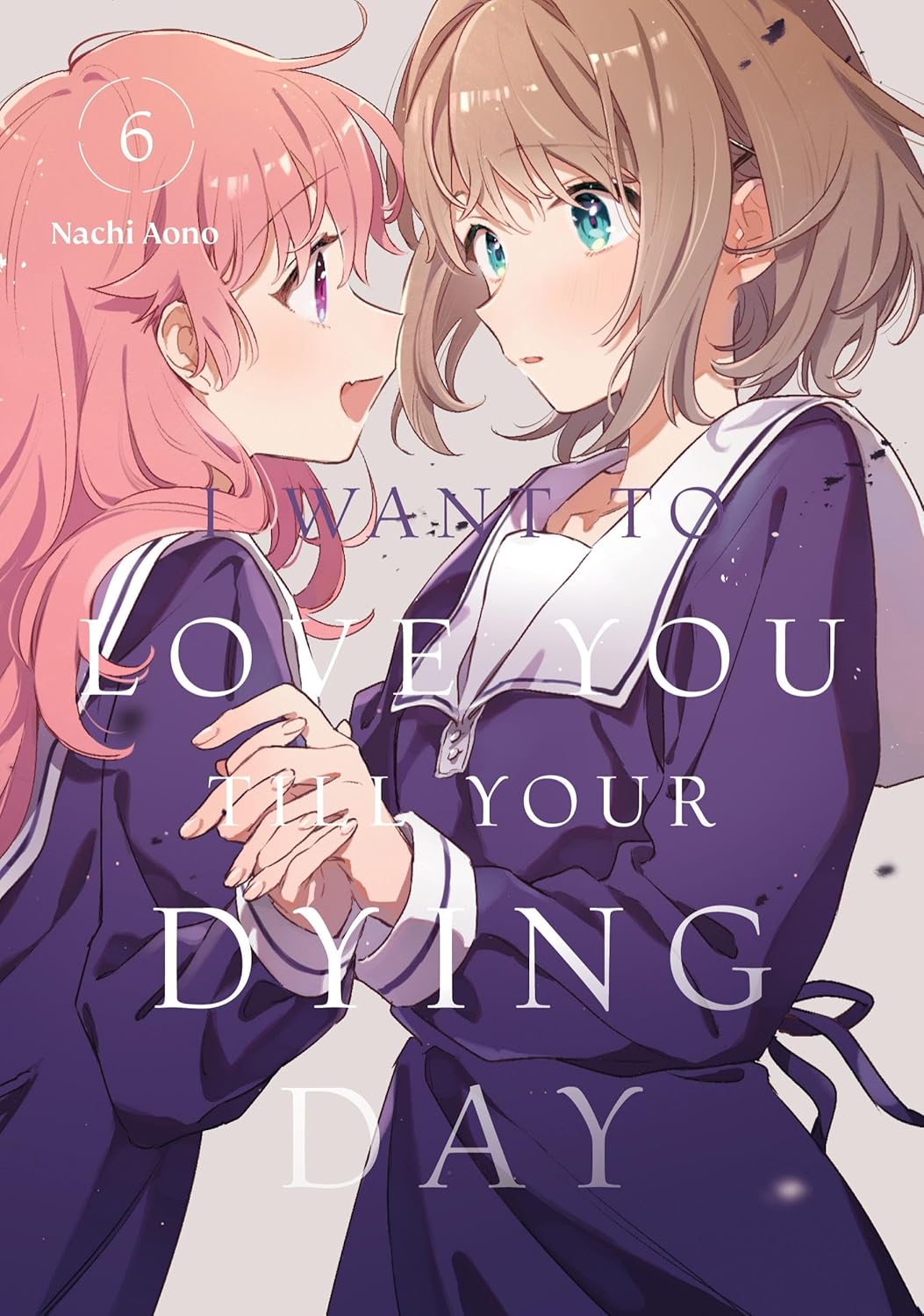 I Want to Love You Till Your Dying Day Volume 6