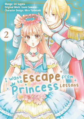 I Want to Escape from Princess Lessons Volume 2
