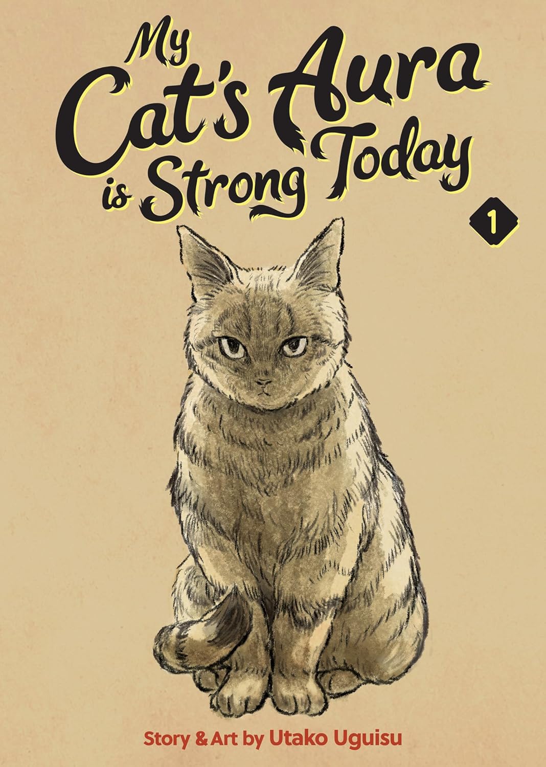My Cat's Aura is Strong Today Volume 1