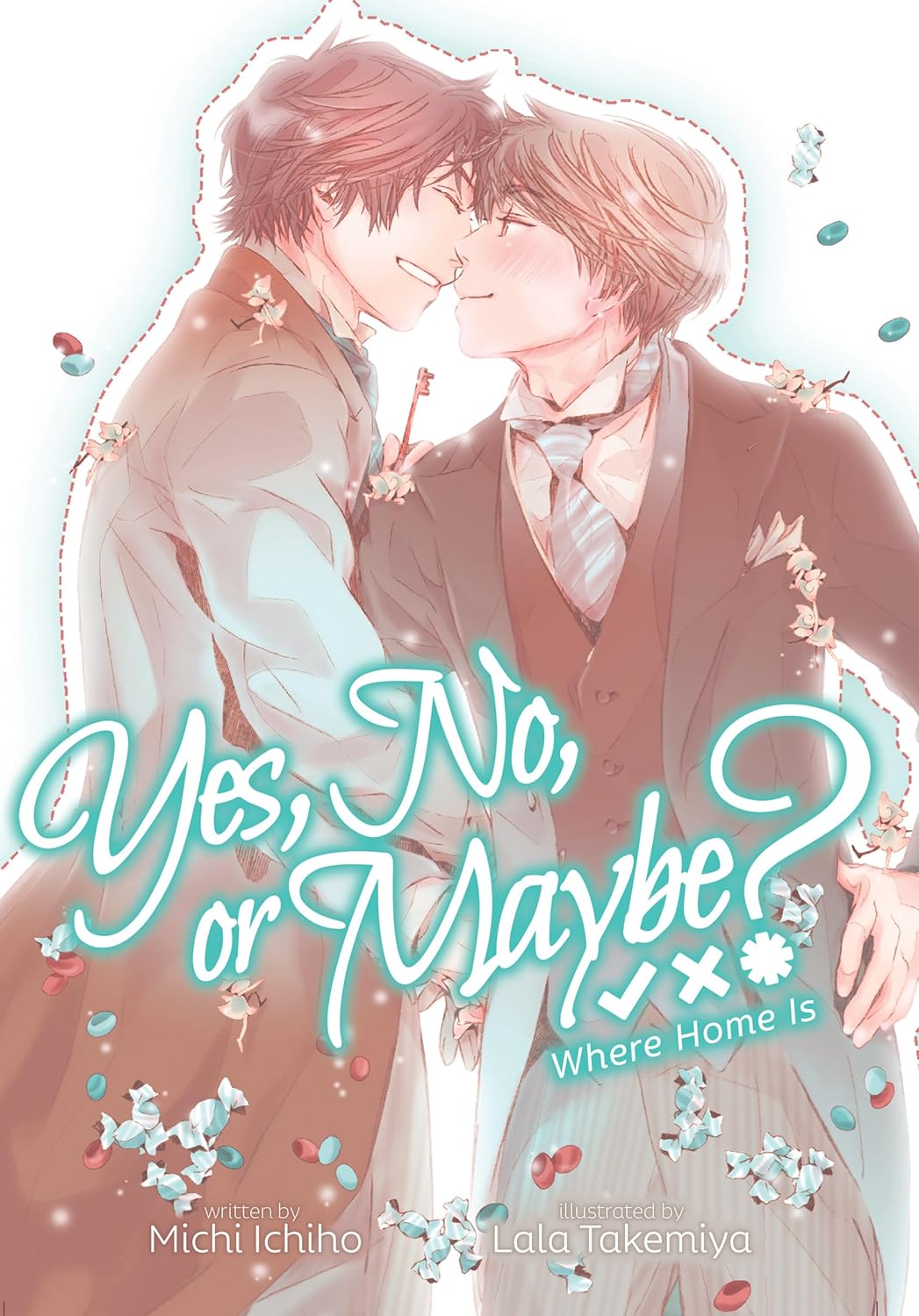 Yes, No, or Maybe? Light Novel Volume 3 Where Home Is