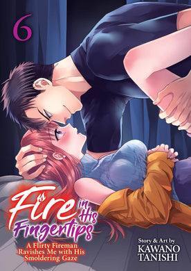 Fire In His Fingertips Volume 6