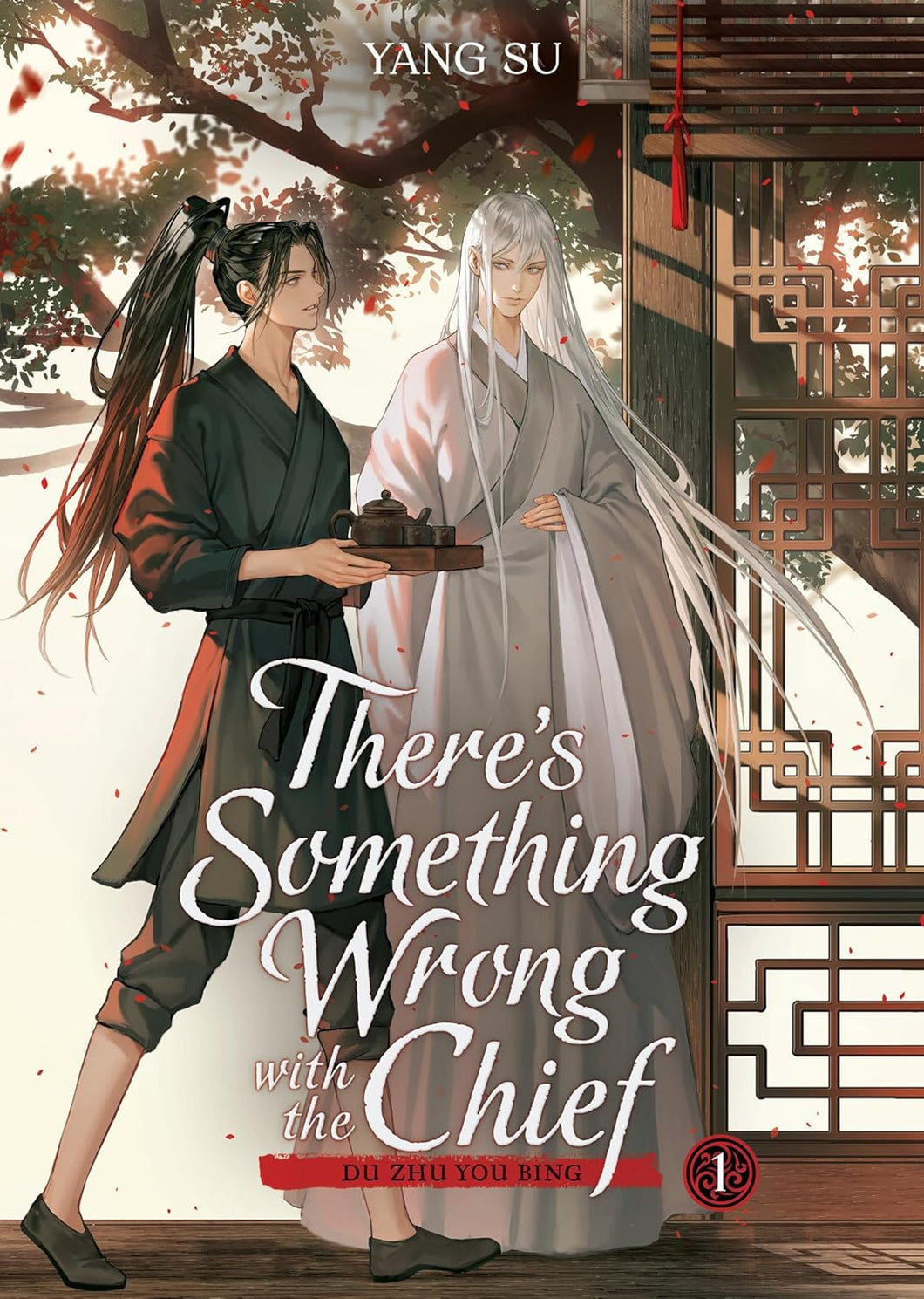 There's Something Wrong with the Chief: Du Zhu You Bing Novel Volume 1