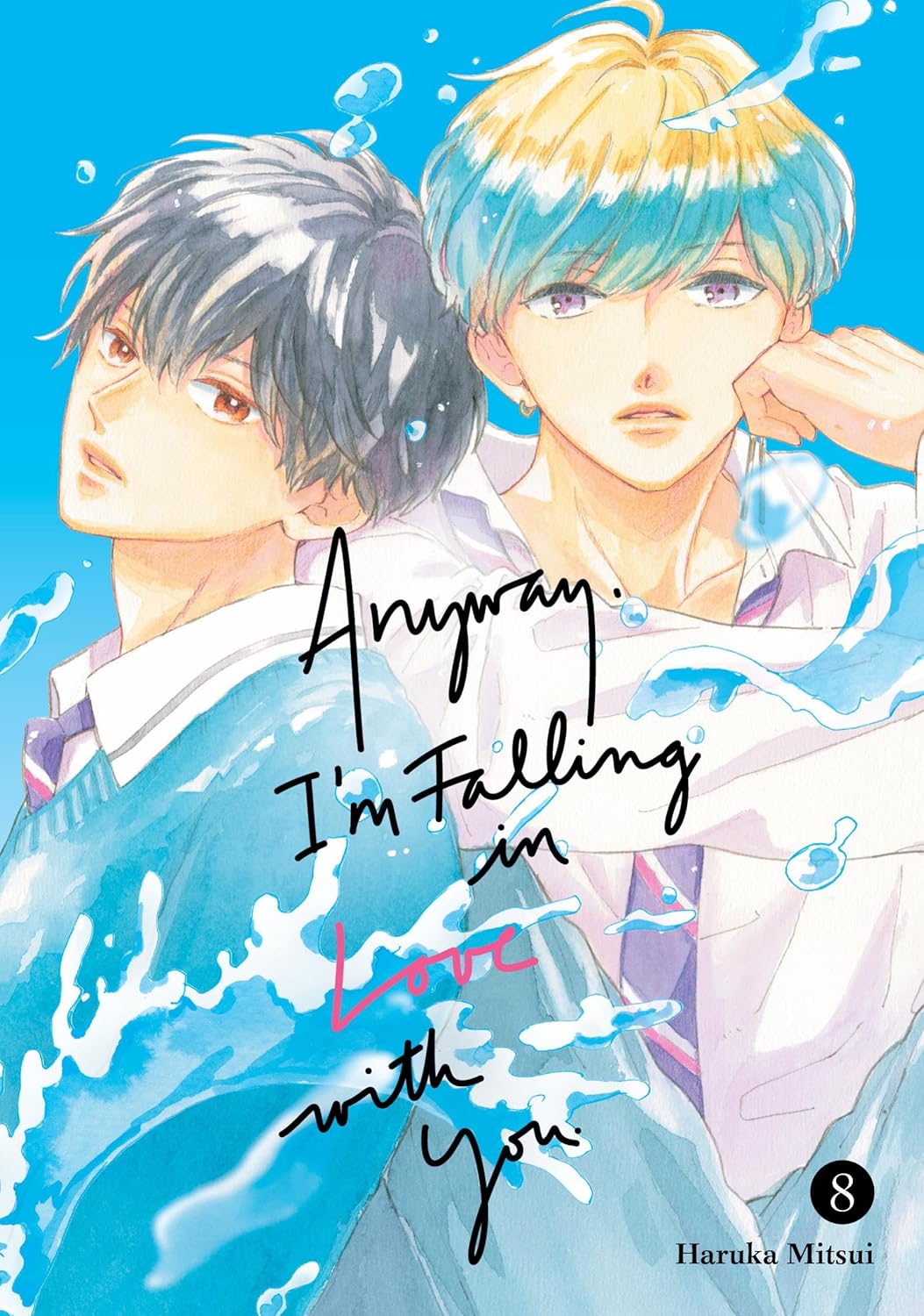 Anyway, I'm Falling In Love With You Volume 8