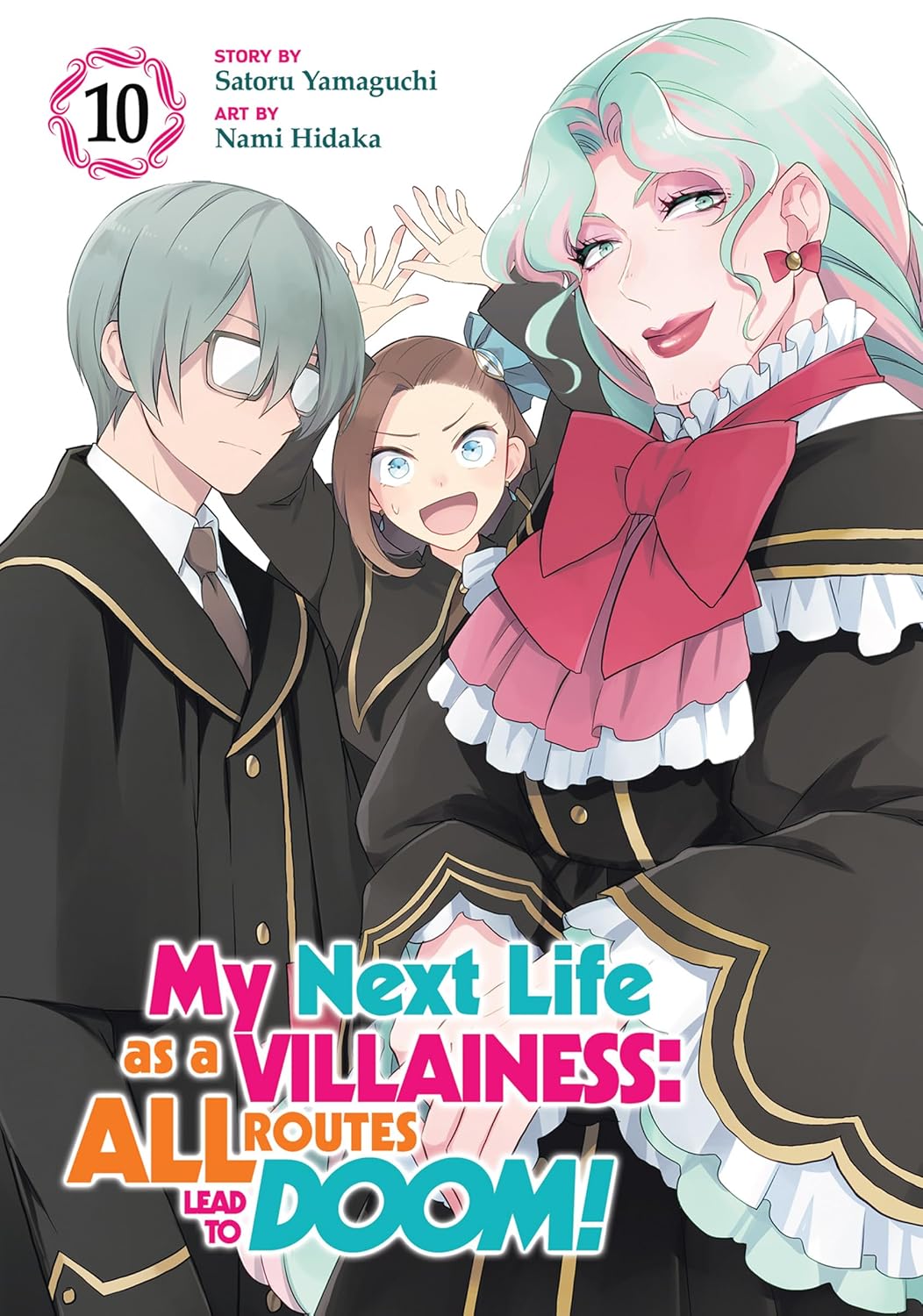 My Next Life As A Villainess All Routes Lead To Doom! (Manga) Volume 10