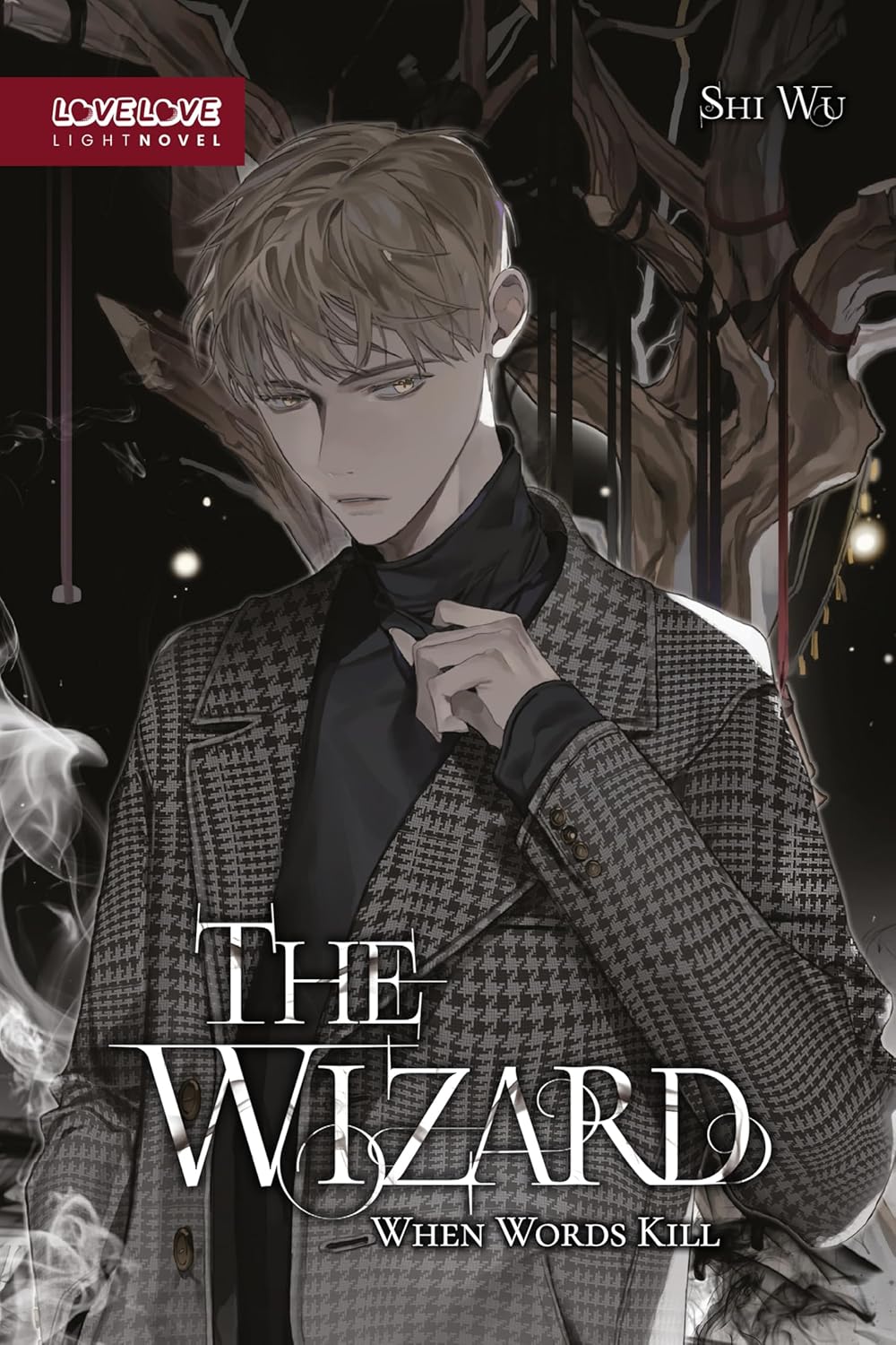 The Wizard: When Words Kill (Novel)