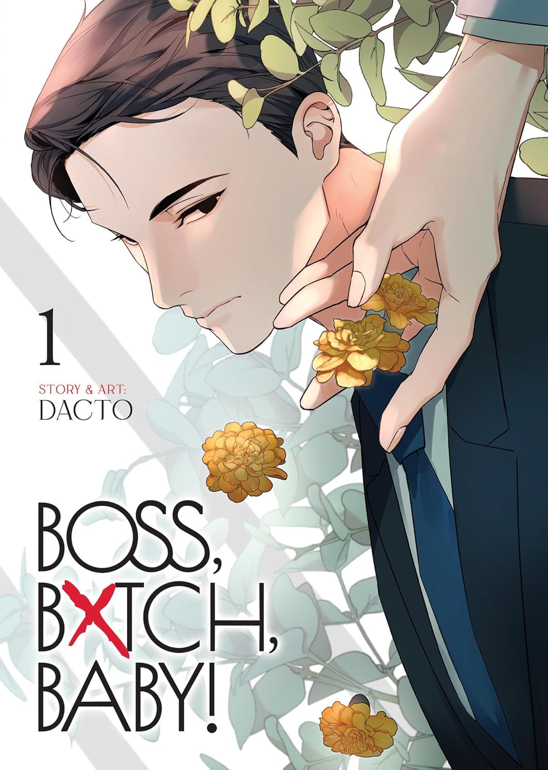 BOSS, BXTCH, BABY Volume 1