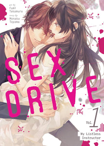 SEX DRIVE Volume 1: My Listless Instructor