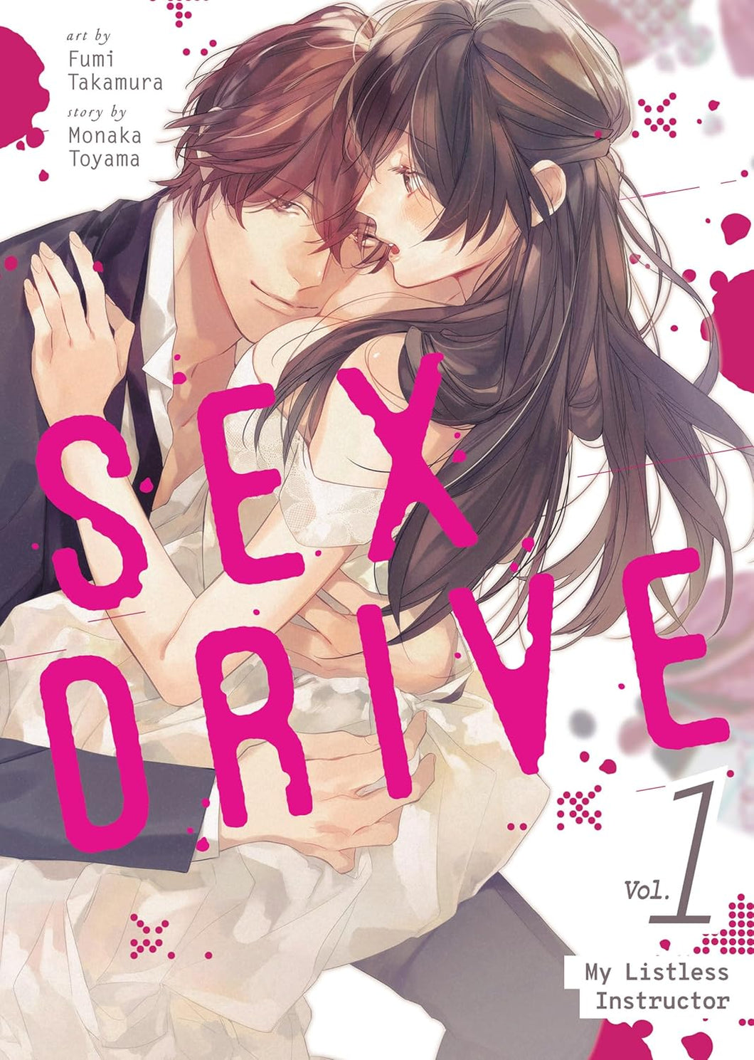 SEX DRIVE Volume 1: My Listless Instructor