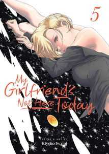 My Girlfriend's Not Here Today Volume 5