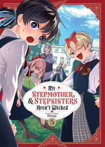My Stepmother and Stepsisters Aren't Wicked Volume 5
