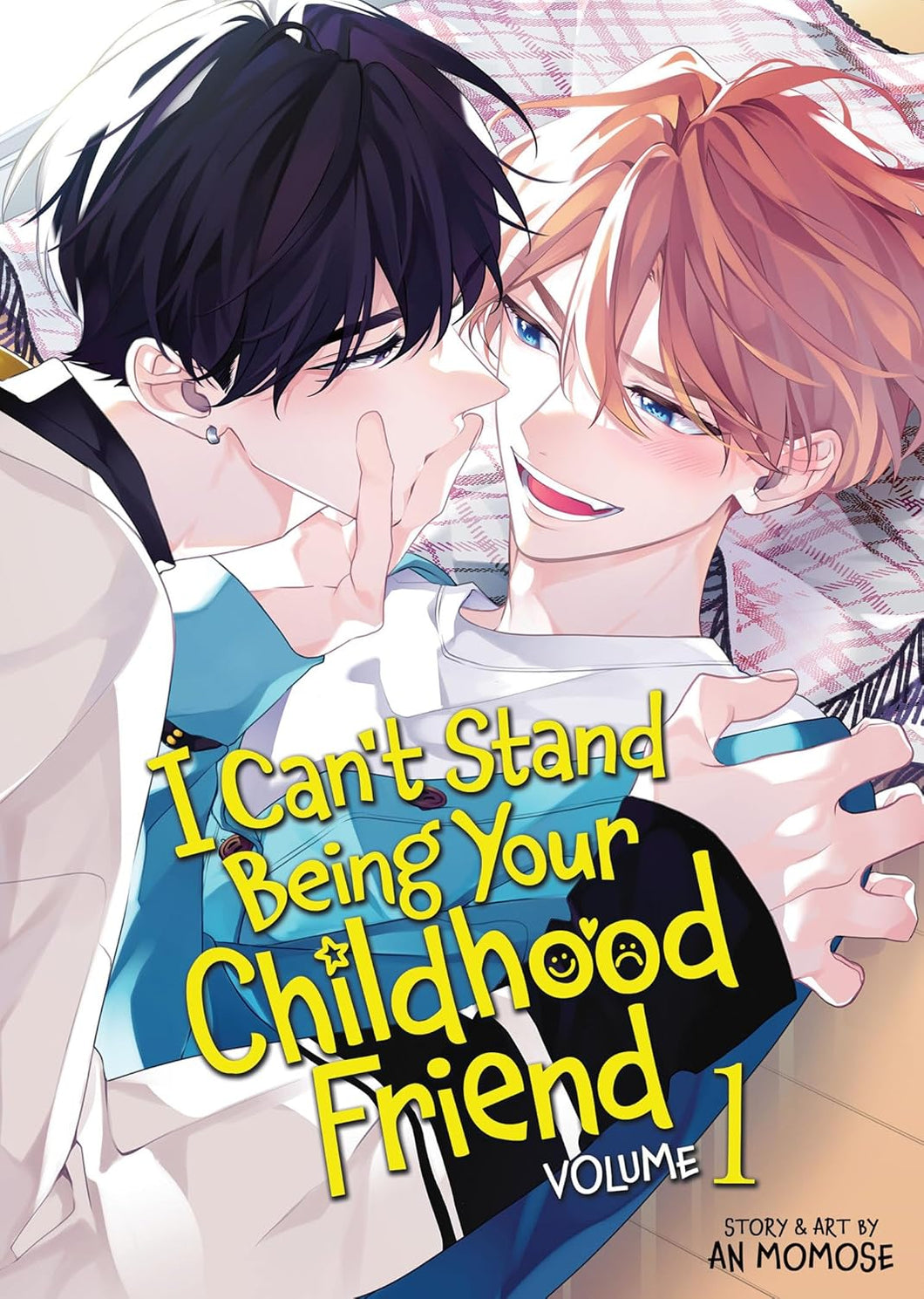 I Can't Stand Being Your Childhood Friend Volume 1