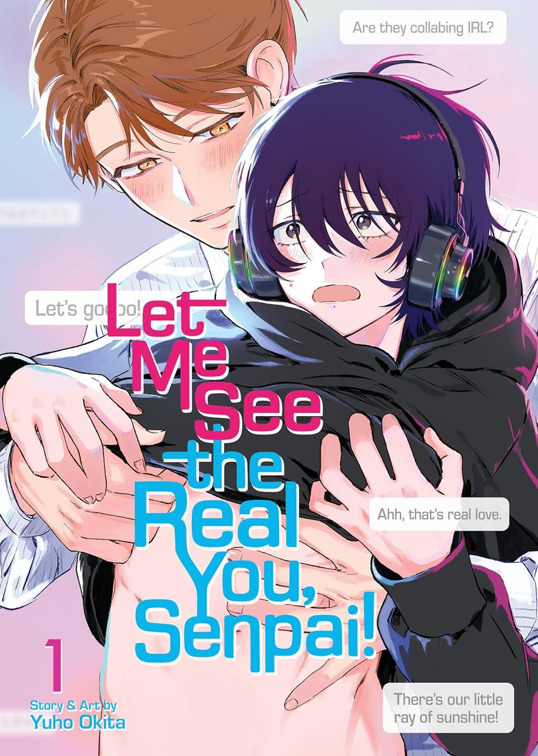 Let Me See the Real You, Senpai! Volume 1