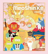 The Legends of MeoShín'Ké: An Illustrated Guide to Korean Monsters and Mythology