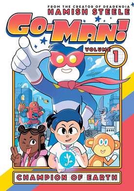 Go-Man: Champion of Earth Volume 1