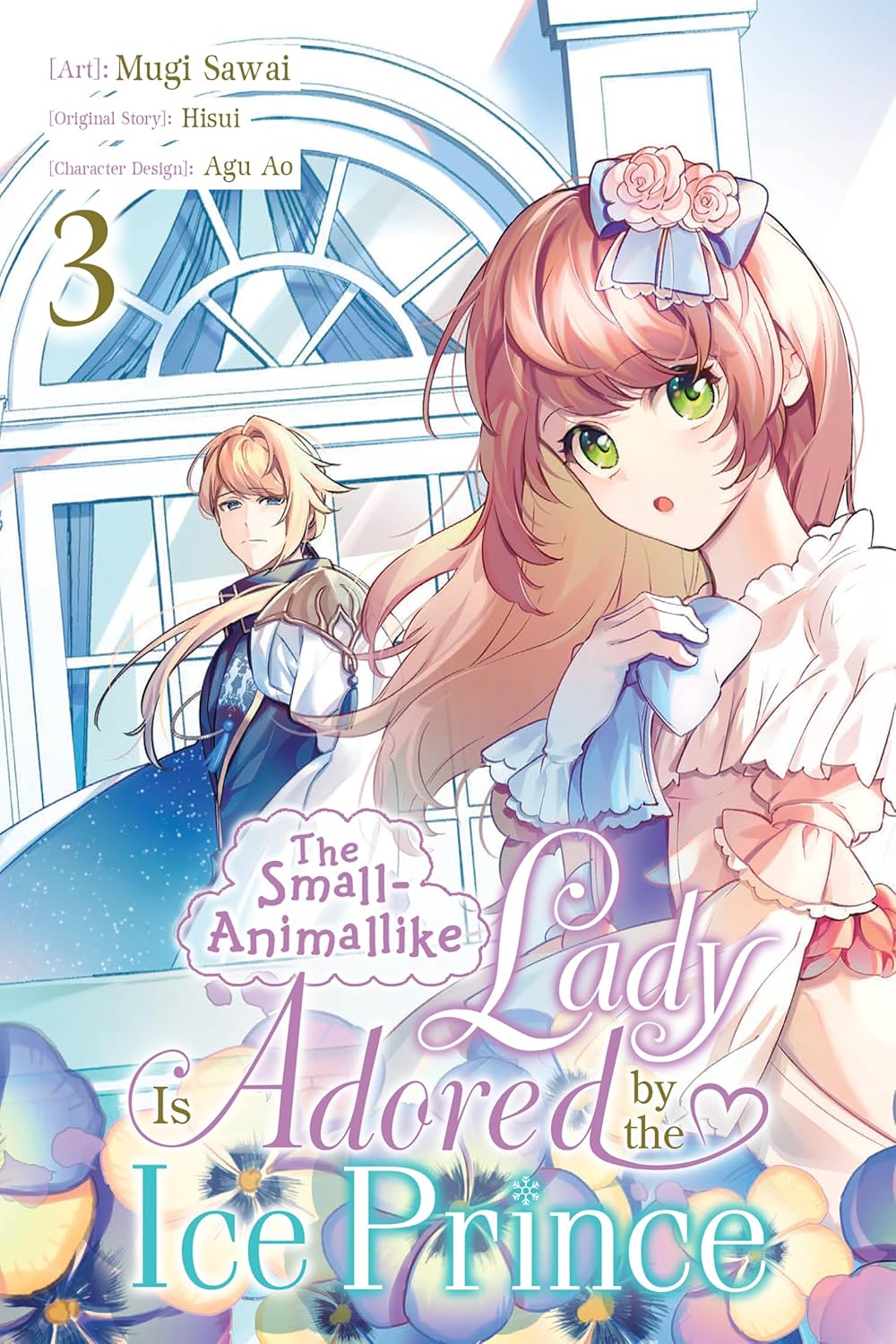 The Small-Animallike Lady Is Adored by the Ice Prince Volume 3