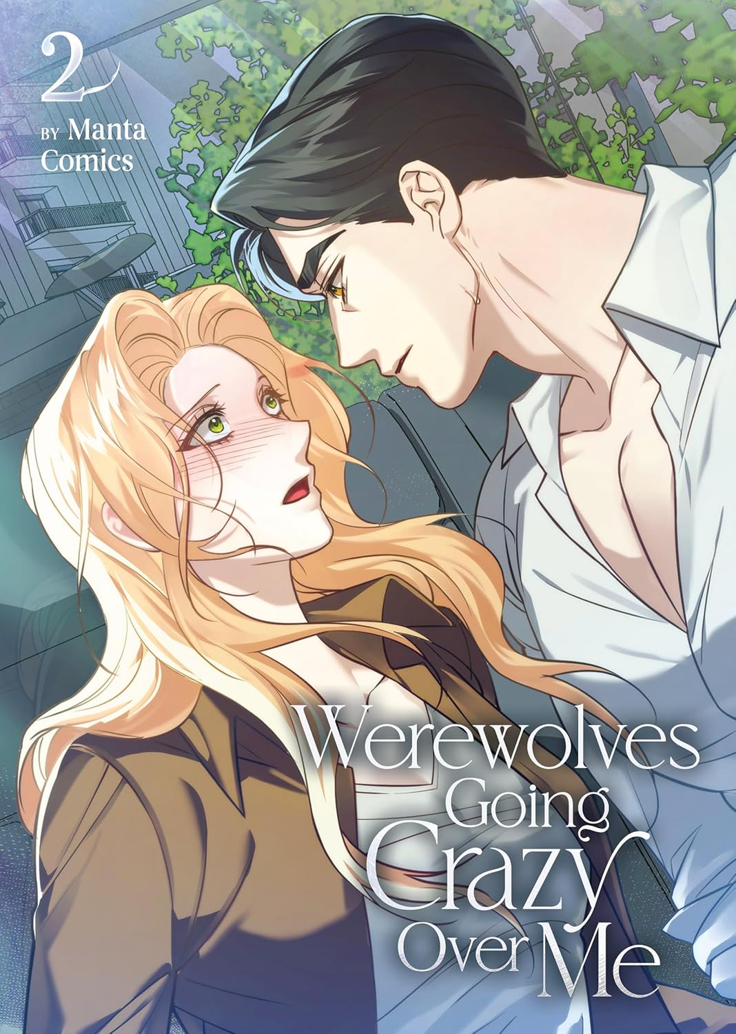 Werewolves Going Crazy Over Me Volume 2