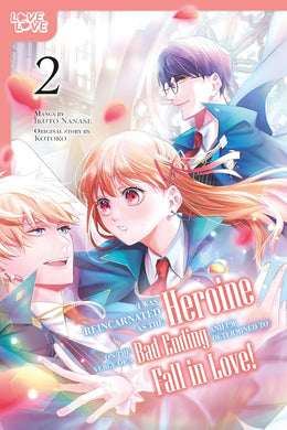 I Was Reincarnated as the Heroine on the Verge of a Bad Ending, and I'm Determined to Fall in Love! Volume 2