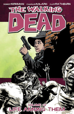 The Walking Dead Volume 12