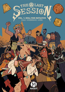 The Last Session Volume 1: Roll For Initiative