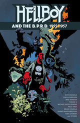 Hellboy and the B.P.R.D. 1955-1957