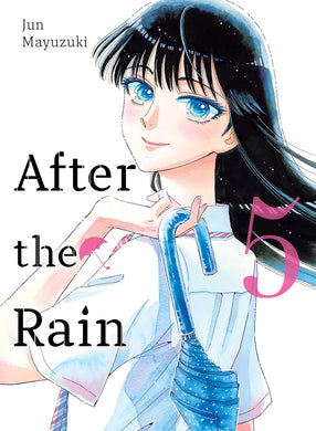After the Rain Volume 5