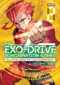 The Exo-Drive Reincarnation Games: All-Japan Isekai Battle Tournament! Volume 2