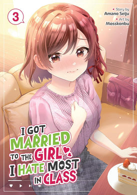 I Got Married to the Girl I Hate Most in Class Volume 3 Manga