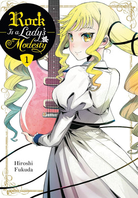 Rock Is a Lady's Modesty Volume 1