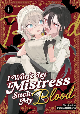 I Won't Let Mistress Suck My Blood Volume 1