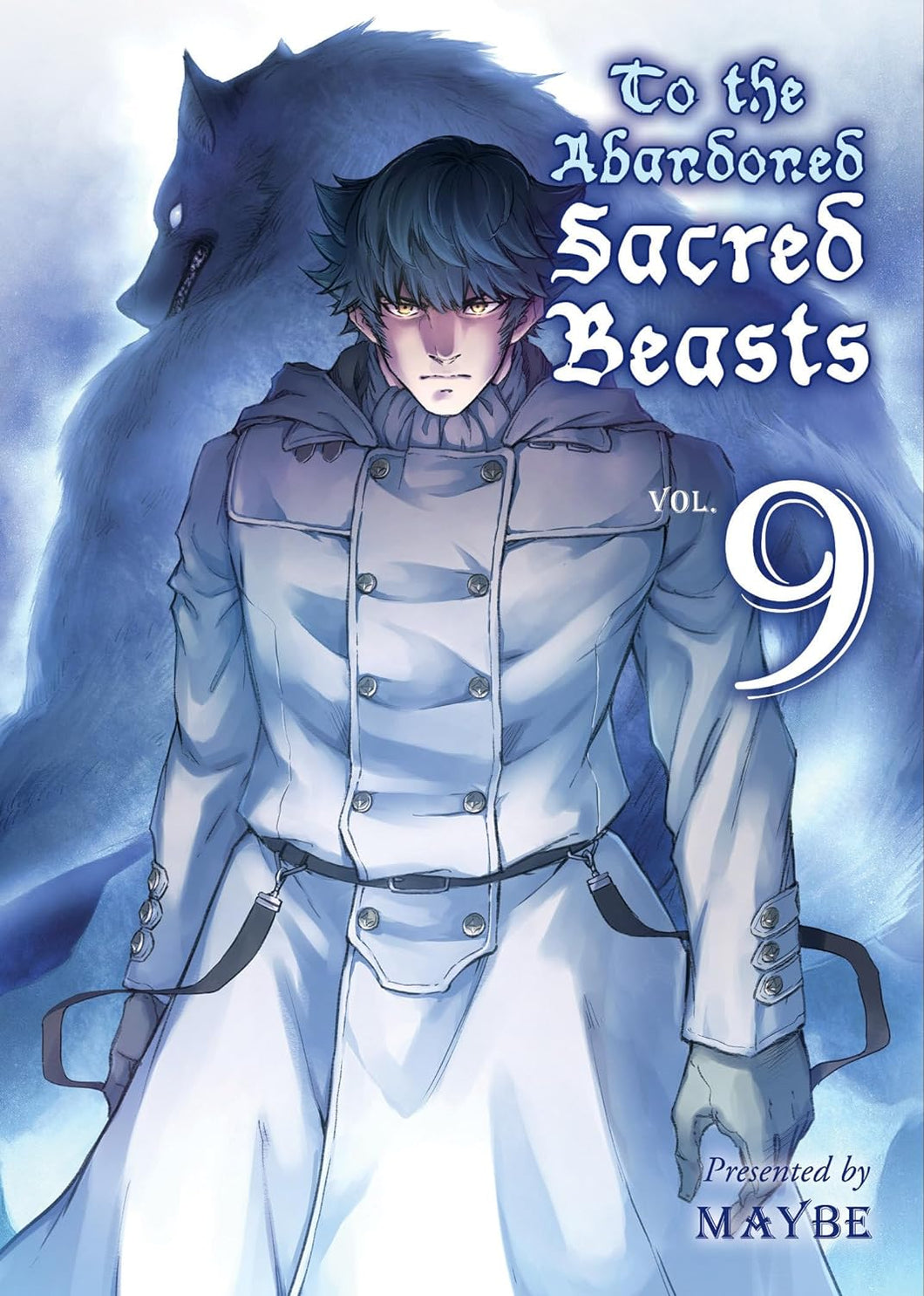 To The Abandoned Sacred Beasts Volume 9