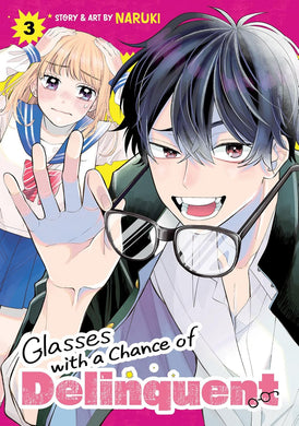 Glasses with a Chance of Delinquent Volume 3