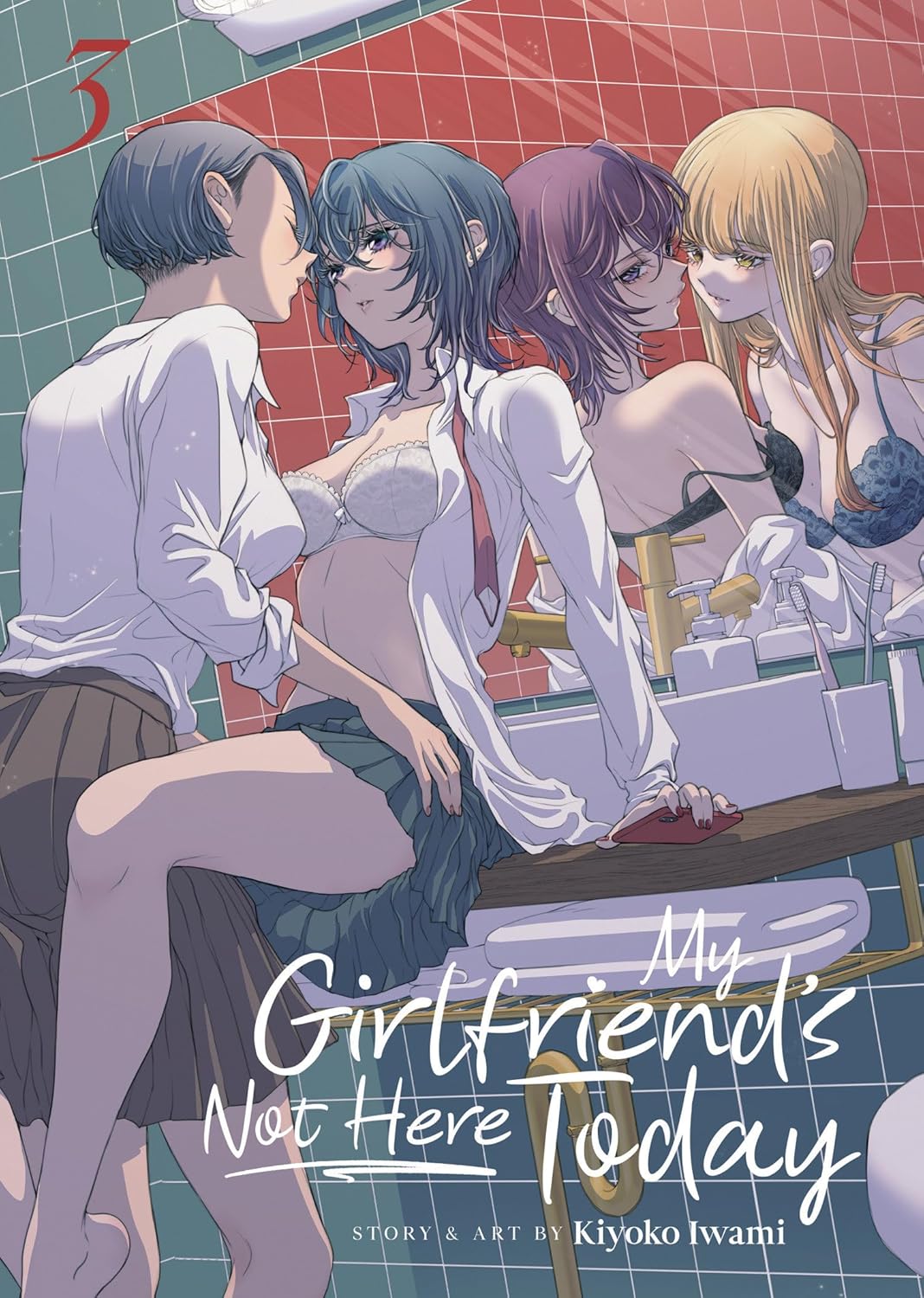 My Girlfriend's Not Here Today Volume 3