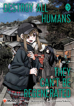 Load image into Gallery viewer, Destroy All Humans - They Can&#39;t Be Regenerated. A Magic: The Gathering Manga Volume 5