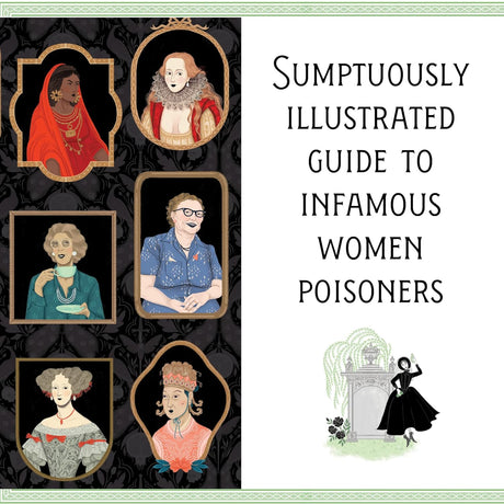 The League of Lady Poisoners: Illustrated True Stories of Dangerous Women Hardcover