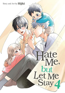 Hate Me, But Let Me Stay Volume 4
