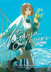 The Mimosa Confessions Light Novel Volume 2