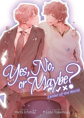 Yes, No, or Maybe? Light Novel Volume 2