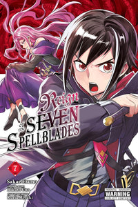 Reign of the Seven Spellblades Manga Volume 7