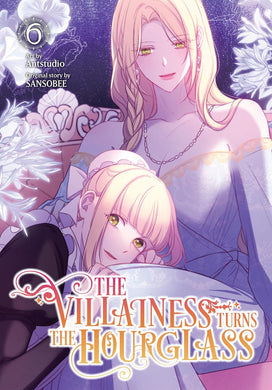 The Villainess Turns the Hourglass Volume 6